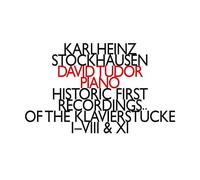 Historic First Recordings of the Klavierstucke I/VIII and XI