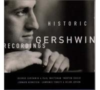 Historic Gershwin Recordings [Import allemand]