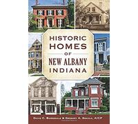 Historic Homes Of New Albany, Indiana