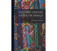 Historic Houses Of South Africa