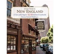 Historic New England by David Lyon Patricia Harris David Lyon (Auteur)