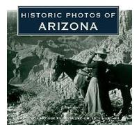 Historic Photos Of Arizona