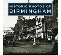 Historic Photos of Birmingham Historic Photos of Birmingham (Auteur)