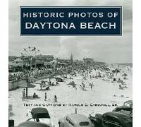 Historic Photos Of Daytona Beach