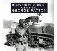Historic Photos Of General George Patton