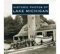 Historic Photos Of Lake Michigan