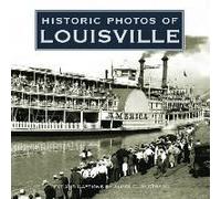 Historic Photos Of Louisville