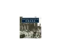 Historic Photos Of Omaha