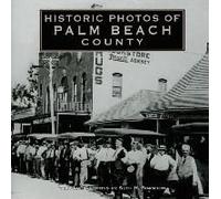 Historic Photos Of Palm Beach County