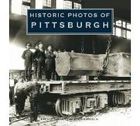 Historic Photos Of Pittsburgh