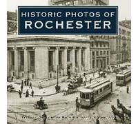 Historic Photos Of Rochester