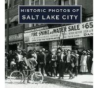 Historic Photos Of Salt Lake City
