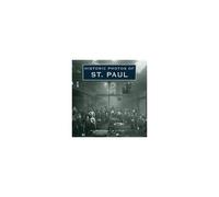 Historic Photos Of St. Paul