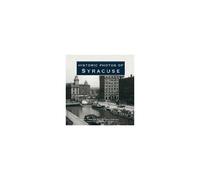 Historic Photos Of Syracuse