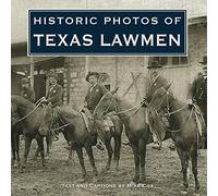 Photos historiques des agents de la loi du Texas