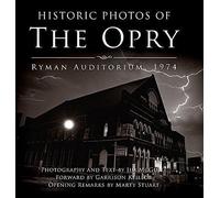 Historic Photos Of The Opry