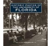 Historic Photos Of The University Of Florida