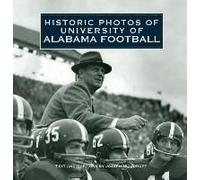 Historic Photos Of University Of Alabama Football