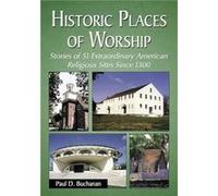 Historic Places of Worship by Paul D. Buchanan Paul D. Buchanan (Auteur)