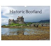 Historic Scotland (Wall Calendar 2027 DIN A3 landscape), CALVENDO 12 Month Wall Calendar: A trip to the Scottish past with beautiful photographs of Castles and Cathedrals.