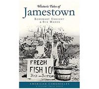 Historic Tales Of Jamestown