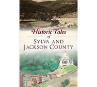 Historic Tales of Sylva and Jackson County by Jim Buchanan Jim Buchanan (Auteur)