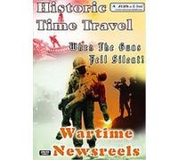 Historic Time Travel - Wartime Newsreels