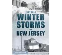 Historic Winter Storms Of New Jersey