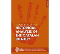 Historical Analysis Of The Catalan Identity