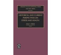 Historical and Current Perspectives on Stress and Health
