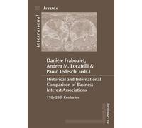 Historical And International Comparison Of Business Interest Associations