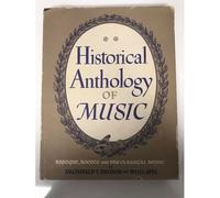 Historical Anthology Of Music, Volume Ii, Baroque, Rococo, And Pre-Classical Music