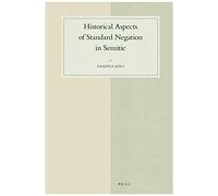 Historical Aspects Of Standard Negation In Semitic