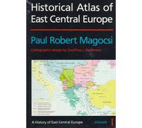 Historical Atlas of East Central Europe