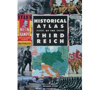 Historical Atlas of the Third Reich - Richard Overy - Skyhorse - ebook (ePub) - Livre