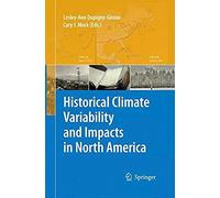 Historical Climate Variability And Impacts In North America