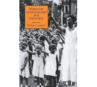 Historical Controversies And Historians