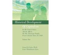 Historical Development of Capitalism in the United States and Its Affects on the American Family Essie Thibodeaux Lyles, LionelD Lyles (Auteur)