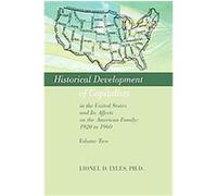 Historical Development of Capitalism in the United States and Its Affects on the American Family Lionel Lyles (Auteur)