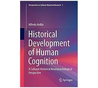Historical Development Of Human Cognition