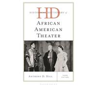 Historical Dictionary of African American Theater
