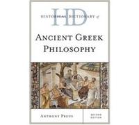 Historical Dictionary of Ancient Greek Philosophy by Anthony Preus Anthony Preus (Auteur)