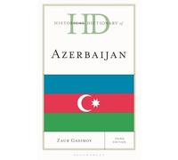 Historical Dictionary of Azerbaijan