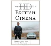 Historical Dictionary Of British Cinema