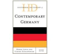 Historical Dictionary of Contemporary Germany by Ulrike Zitzlsperger Derek Lewis Ulrike Zitzlsperger (Auteur)