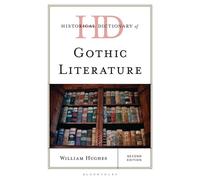 Historical Dictionary of Gothic Literature - Professor William Hughes - Bloomsbury Academic - ebook (ePub) - Livre