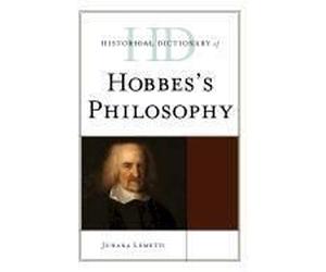 Historical Dictionary Of Hobbes's Philosophy