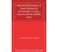 Historical Dictionary of Israel (Historical Dictionaries of Asia, Oceania and the Middle East) - [Livre en VO] Bernard Reich, David H Goldberg (Auteur)