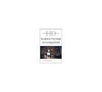 Historical Dictionary Of Science Fiction In Literature