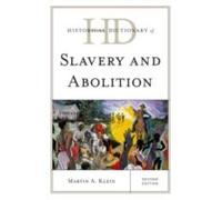 Historical Dictionary Of Slavery And Abolition